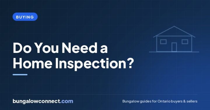 Do You Need a Home Inspection When Buying Your First Home? – BungalowConnect.com