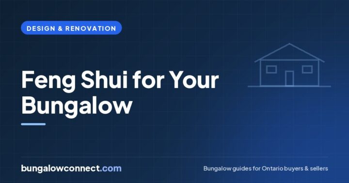 Feng Shui for Bungalows: Simple Layout Tips for a Calmer Home – BungalowConnect.com