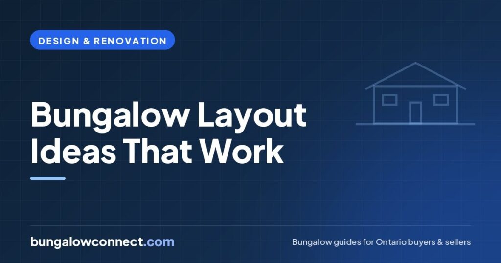 Bungalow Layout Ideas: Smart Ways to Rework Your Floor Plan – BungalowConnect.com