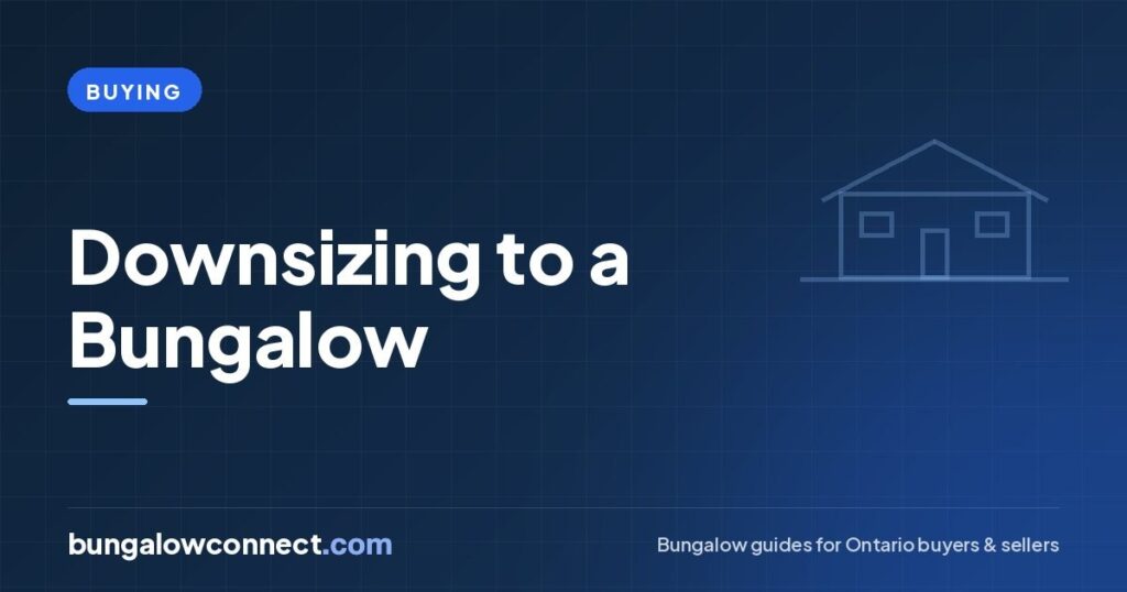 Downsizing to a Bungalow: A Practical Guide for Empty Nesters – BungalowConnect.com