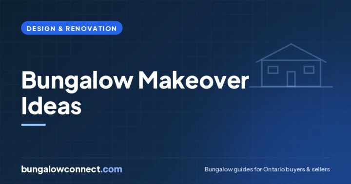 Bungalow Makeover Ideas: How to Revamp an Older One-Storey Home – BungalowConnect.com