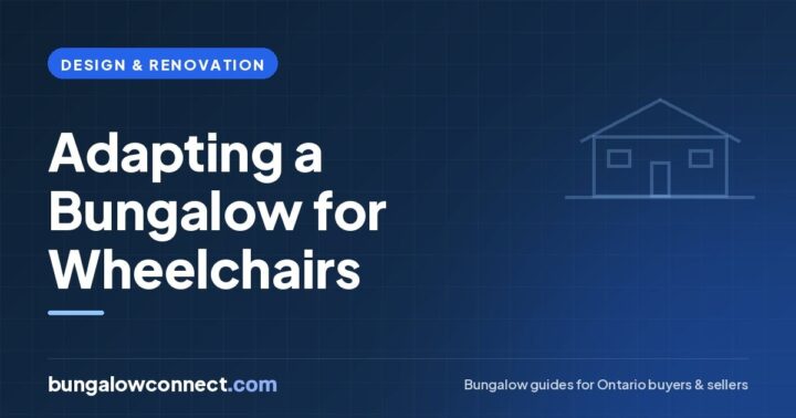 Designing an Accessible Bungalow: Adapting a Home for Wheelchair Users – BungalowConnect.com