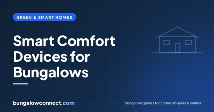 Smart Home Comfort: Devices That Make a Bungalow Easier to Live In – BungalowConnect.com