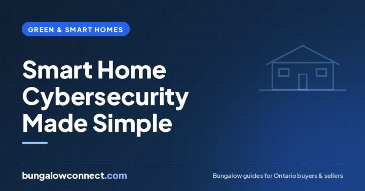 Smart Home Cybersecurity: How to Protect Your Connected Bungalow – BungalowConnect.com