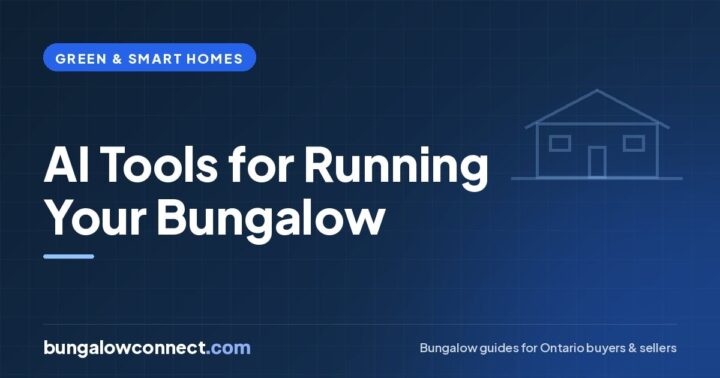 AI Tools for Homeowners: Running Your Bungalow More Efficiently – BungalowConnect.com
