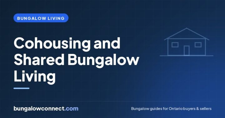 Cohousing in Ontario: How Shared Living Works With Bungalows – BungalowConnect.com