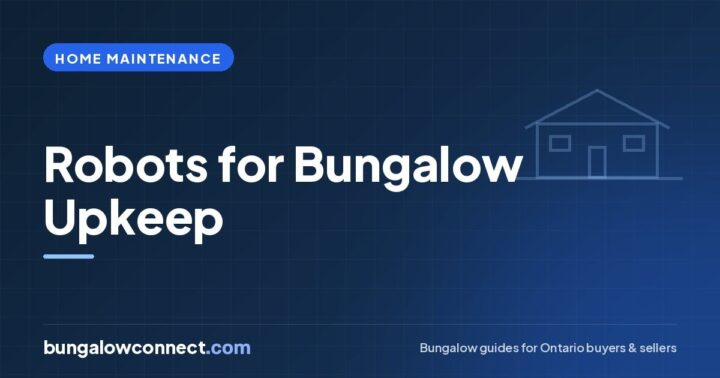 Home Maintenance Robots: Which Ones Actually Help in a Bungalow – BungalowConnect.com