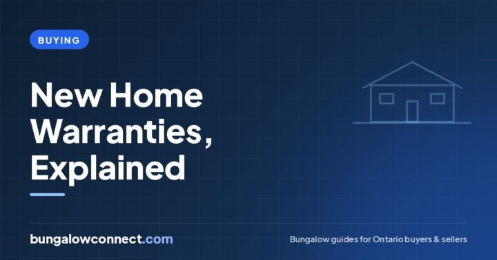 Tarion New Home Warranty: What It Covers on a New Bungalow – BungalowConnect.com