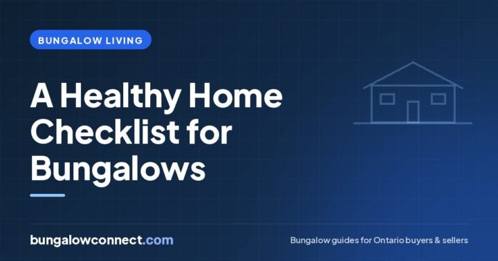 Healthy Home Checklist: Making a Bungalow Better for Your Well-Being – BungalowConnect.com