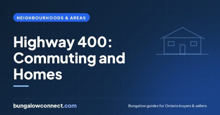 Highway 400 Guide: Route, Commuting and Homes Along the Corridor – BungalowConnect.com