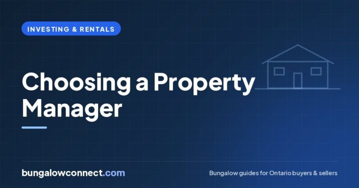 How to Choose a Good Property Management Company in Ontario – BungalowConnect.com