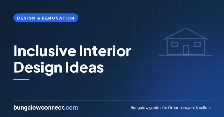 Inclusive Interior Design: Making Bungalow Rooms Work for Every Sense – BungalowConnect.com