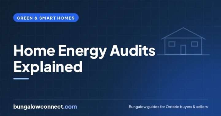 Home Energy Audit Explained: Your Home’s Energy Certificate in Canada – BungalowConnect.com