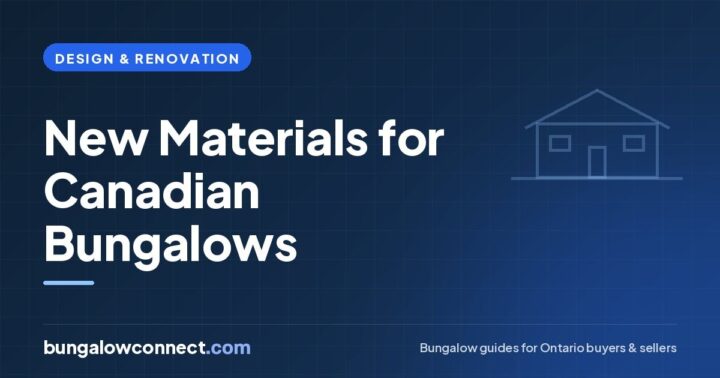 Innovative Building Materials Shaping New Canadian Bungalows – BungalowConnect.com