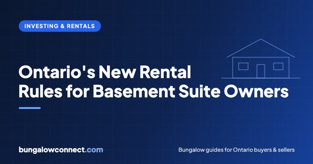 Ontario’s New Rental Rules: What Bungalow Owners With a Basement Suite Need to Know – BungalowConnect.com