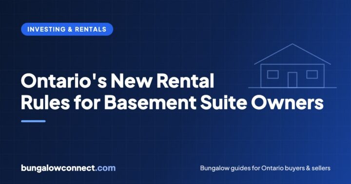 Ontario’s New Rental Rules: What Bungalow Owners With a Basement Suite Need to Know – BungalowConnect.com
