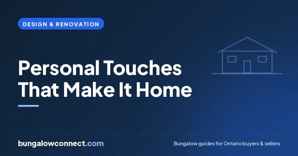 Ways to Personalize Your Home: Personal Touches for Your Bungalow – BungalowConnect.com