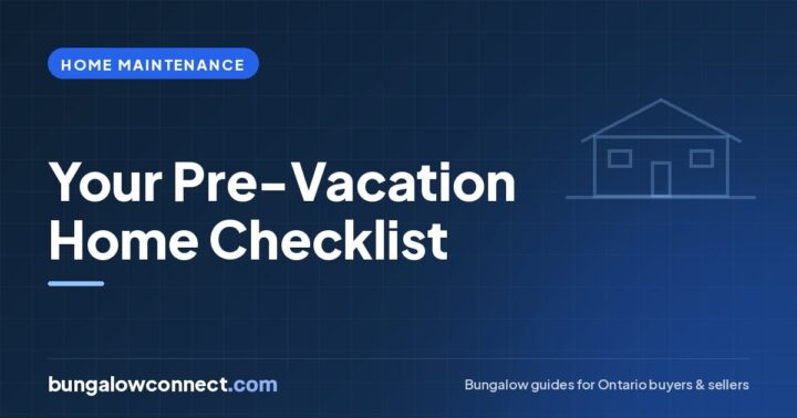 How to Prepare Your Home Before a Vacation: A Room-by-Room Checklist – BungalowConnect.com