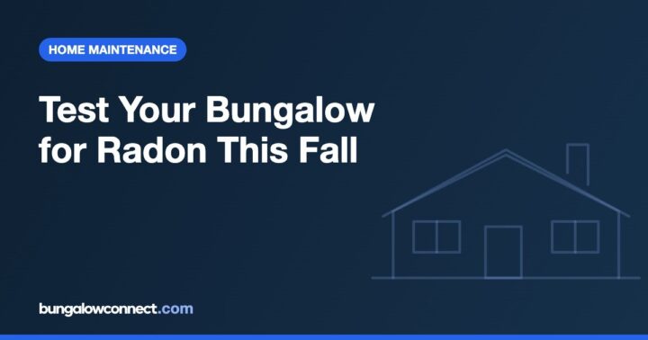 Radon Testing in Ontario Bungalows: Why Fall Is the Time – BungalowConnect.com