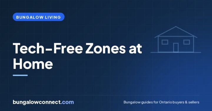 Creating Tech-Free Zones at Home: Balancing Screens in a Bungalow – BungalowConnect.com