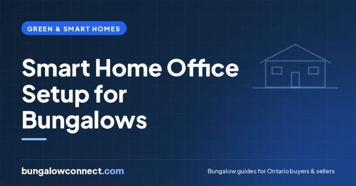 Smart Home Office Setup: Tech for a Bungalow Workspace – BungalowConnect.com