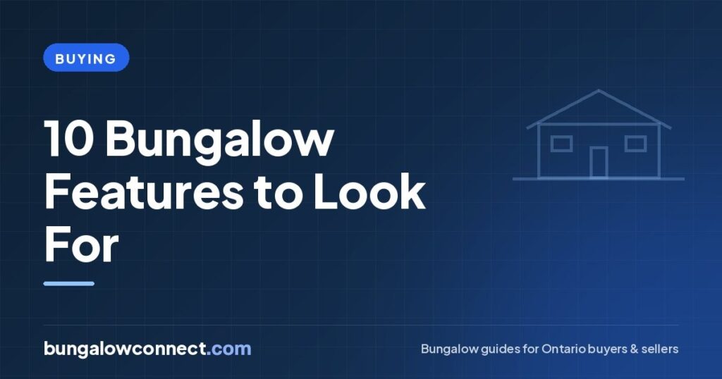 10 Bungalow Features to Look For Before You Buy – BungalowConnect.com