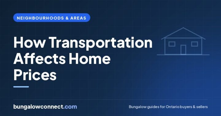 How Transportation Affects Bungalow Prices in the GTA – BungalowConnect.com