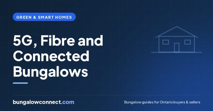 5G Home Internet vs. Fibre: Getting a Bungalow Well Connected – BungalowConnect.com
