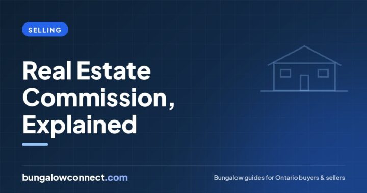 What Is Real Estate Commission and How Does It Work in Ontario? – BungalowConnect.com