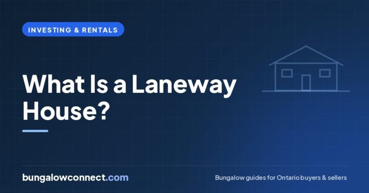 What Is a Laneway House? A Guide for Toronto and Ontario Owners – BungalowConnect.com