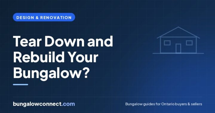 Should You Tear Down Your Bungalow and Rebuild? What to Know – BungalowConnect.com