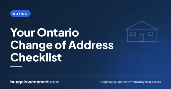 Change of Address Checklist for Moving in Ontario – BungalowConnect.com